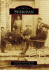 Sheridan (Images of America) By Pat Blair, Dana Prater, Sheridan County Museum Cover Image