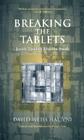 Breaking the Tablets: Jewish Theology After the Shoah By David Weiss Halivni, Peter Ochs (Editor) Cover Image