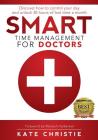 Smart Time Management for Doctors By Kate Christie Cover Image