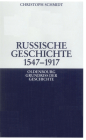 Russische Geschichte 1547-1917 (Oldenbourg Grundriss Der Geschichte #33) Cover Image