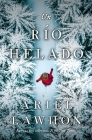 Un Río Helado By Ariel Lawhon Cover Image