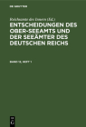Entscheidungen Des Ober-Seeamts Und Der Seeämter Des Deutschen Reichs. Band 12, Heft 1 Cover Image