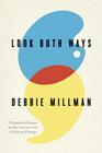Look Both Ways: Illustrated Essays on the Intersection of Life and Design Cover Image