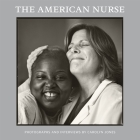 The American Nurse By Carolyn Jones Cover Image