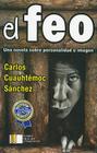 El Feo = The Ugly (Libros Que Leo Completos) Cover Image