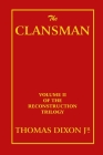 The Clansman By Thomas Dixon, Arthur I. Keller (Illustrator) Cover Image
