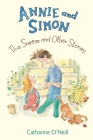 Annie and Simon: The Sneeze and Other Stories: The Sneeze and Other Stories Cover Image