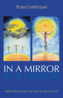 In A Mirror By Raed Mikhael Cover Image