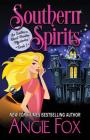 Southern Spirits (Southern Ghost Hunter Mysteries #1) By Angie Fox Cover Image