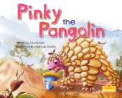 Pinky the Pangolin By David Roth, José Luis Ocaña (Illustrator) Cover Image
