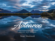 Aotearoa: A Photographers Journey Around New Zealand Cover Image