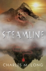 Steamline By Charles M. Long Cover Image