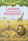 Leones a la Hora del Almuerzo (Lions at Lunchtime) (Magic Tree House #11) By Mary Pope Osborne, Sal Murdocca (Illustrator), Marcela Brovelli (Translator) Cover Image