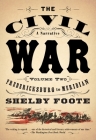 The Civil War: A Narrative: Volume 2: Fredericksburg to Meridian (Vintage Civil War Library) Cover Image