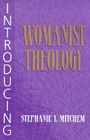 Introducing Womanist Theology Cover Image
