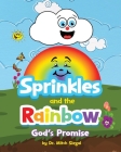 Sprinkles and the Rainbow- God's Promise Cover Image