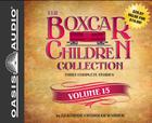 The Boxcar Children Collection Volume 15 (Library Edition): The Mystery on Stage, The Dinosaur Mystery, The Mystery of the Stolen Music Cover Image