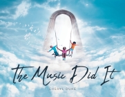 The Music Did It Cover Image