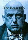 The Beast 666: The Life of Aleister Crowley Cover Image