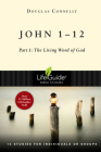 John 1-12: Part 1: The Living Word of God (Lifeguide Bible Studies) Cover Image