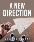 A New Direction By Melissa Owlett Cover Image