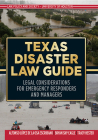 Texas Disaster Law Guide: Legal Considerations for Emergency Responders and Managers Cover Image