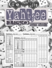 Yahtzee Score sheets: The perfect Yahtzee score book for familly and friends, where you can specify the date each time playing and have 130 By Alex Diaz Cover Image