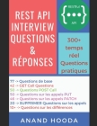 API REST Questions et réponses d'entrevue: Questions et réponses d'entrevue d'API REST Automation By Anand Hooda Cover Image