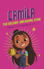Camila the Record-Breaking Star By Alicia Salazar, Thais Damiao (Illustrator) Cover Image