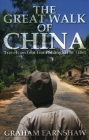 The Great Walk of China: Travels on Foot from Shanghai to Tibet By Graham Earnshaw Cover Image