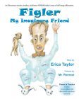 Figler: My Imaginary Friend Cover Image