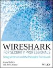 Wireshark for Security Professionals: Using Wireshark and the Metasploit Framework Cover Image