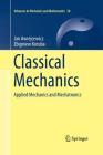 Classical Mechanics: Applied Mechanics and Mechatronics (Advances in Mechanics and Mathematics #30) Cover Image