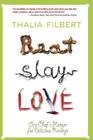 Beat Slay Love By Thalia Filbert Cover Image