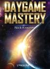 Daygame Mastery Colour By Nick Krauser Cover Image