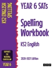 Year 6 SATs Spelling Workbook KS2 English: 2020-2021 Edition By Stp Books Cover Image