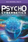 Psycho-Cybernetics and Self-Fulfillment By Maxwell Maltz Cover Image