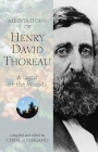 Meditations of Henry David Thoreau: A Light in the Woods By Chris Highland Cover Image