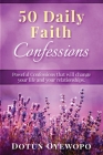 50 Daily Faith Confessions By Dotun Oyewopo Cover Image