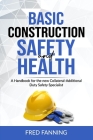 Basic Construction Safety and Health By Fred Fanning Cover Image