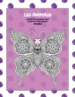 Livres à colorier pour adultes débutants - Mandala - 100 animaux By Barbe Bachelot Cover Image
