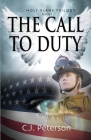 The Call to Duty: Holy Flame Trilogy, Book 1 Cover Image
