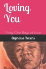Loving You: Thirty One Days of Love Cover Image