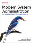 Modern System Administration: Managing Reliable and Sustainable Systems Cover Image