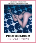 Photodarium Private 2023 By Lars Harmsen, Oliver Seltmann, Raban Ruddigkeit Cover Image