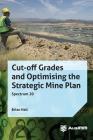 Cut-off Grades and Optimising the Strategic Mine Plan (Spectrum #20) Cover Image