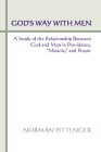 God's Way with Men: A Study of the Relationship Between God and Man in Providence, 
