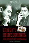 Canada's Bridge Warriors: Eric Murray and Sami Kehela By Roy Hughes, Bob Hamman (Foreword by) Cover Image