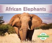 African Elephants (Super Species) Cover Image