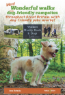 More wonderful walks from dog-friendly campsites throughout the UK ...: ... with dog-friendly pubs nearby! By Anna Chelminka Cover Image